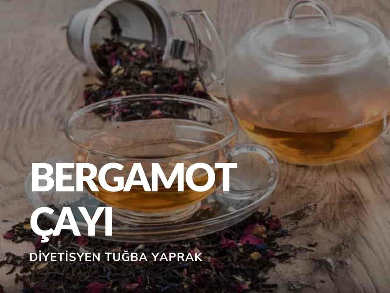 Bergamot Çayı