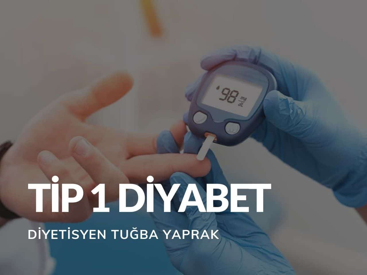 Tip 1 Diyabet