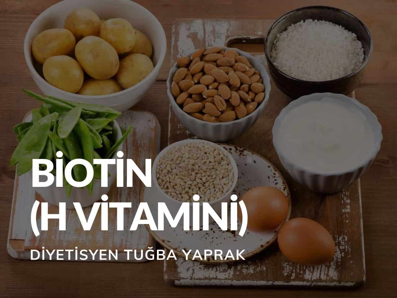 Biotin (H Vitamini)