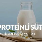 Proteinli Süt
