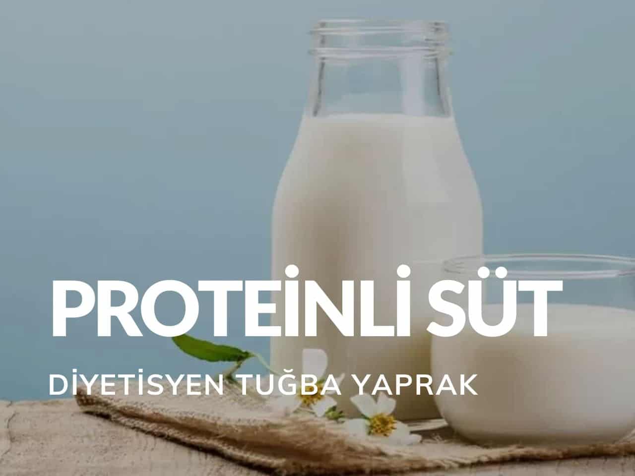 Proteinli Süt